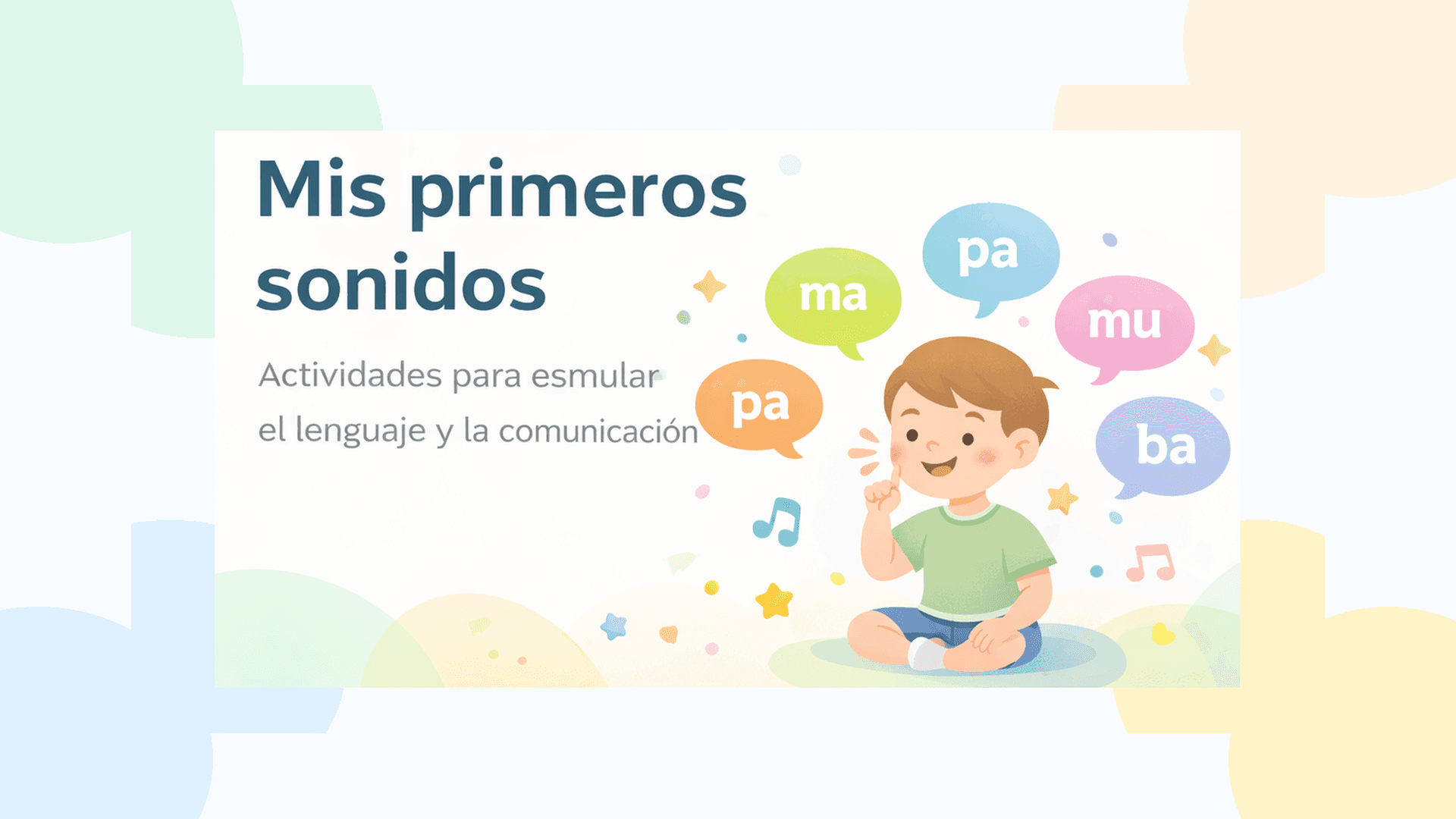 Mis primeros sonidos